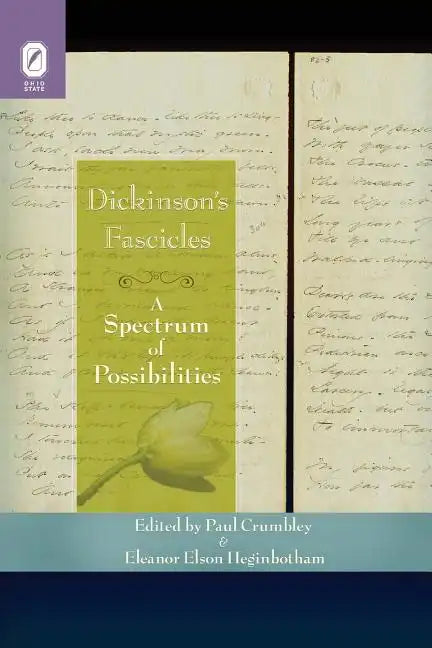 Dickinson's Fascicles: A Spectrum of Possibilities - Paperback