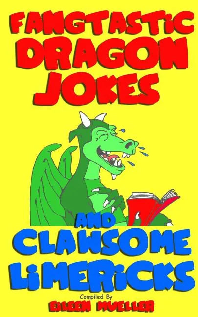 Fangtastic Dragon Jokes and Clawsome Limericks (Box Set): Hilarious Dragon-filled Fun - Paperback