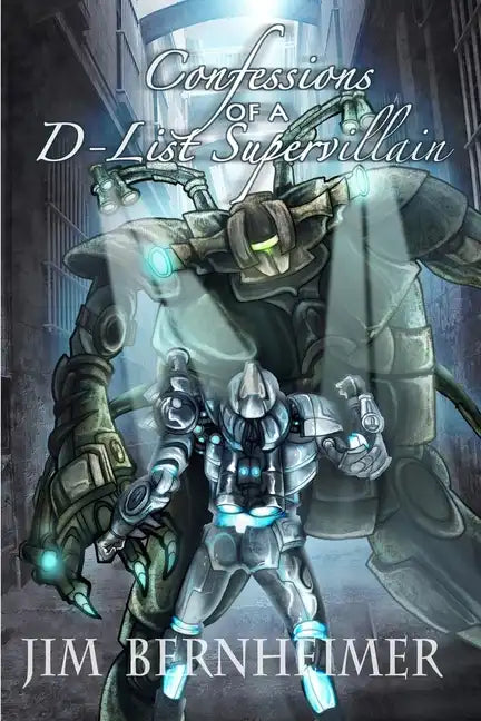 Confessions of a D-List Supervillain - Paperback