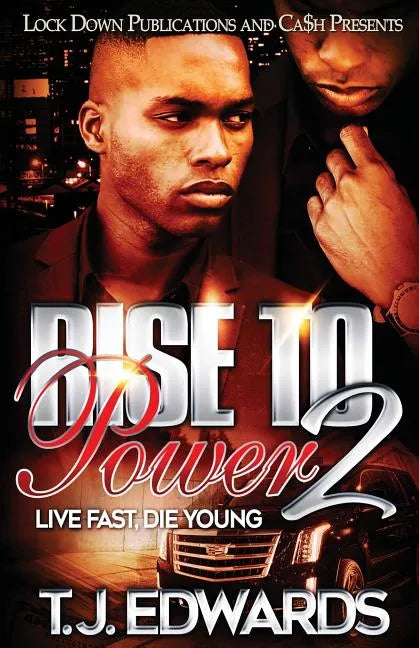 Rise to Power 2: Live Fast, Die Young - Paperback