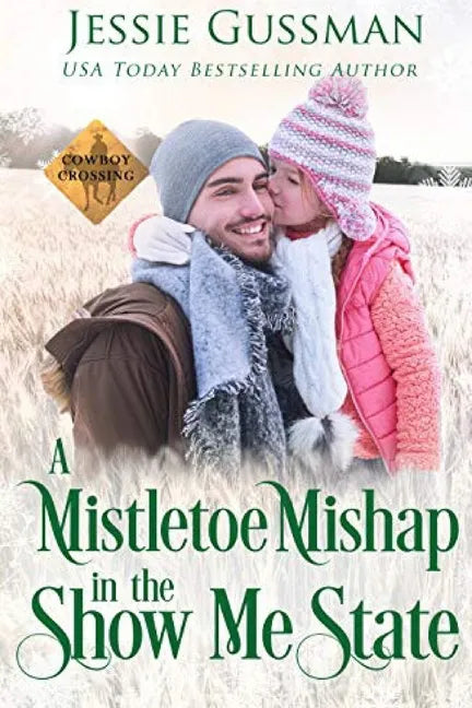 A Mistletoe Mishap in the Show Me State - Paperback