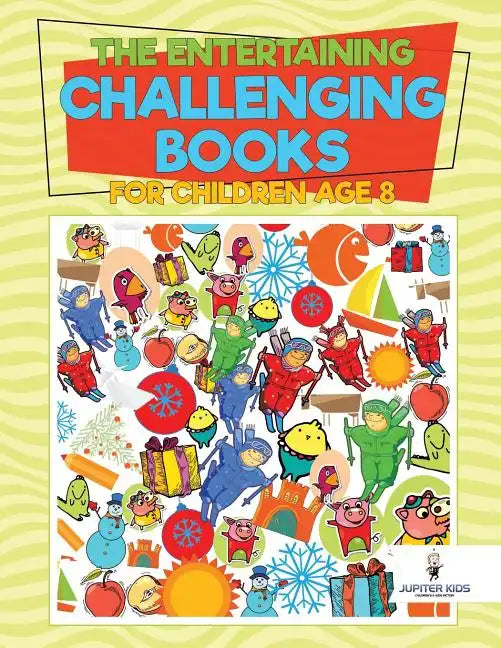 The Challenging Hidden Picture Books for Children Age 8 - Paperback