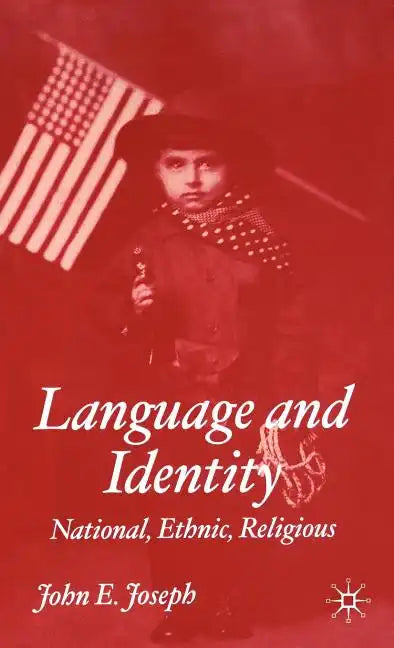 Language and Identity: National, Cultural, Religious - Hardcover