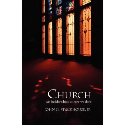 Church: An Insider's Look at How We Do It - Paperback