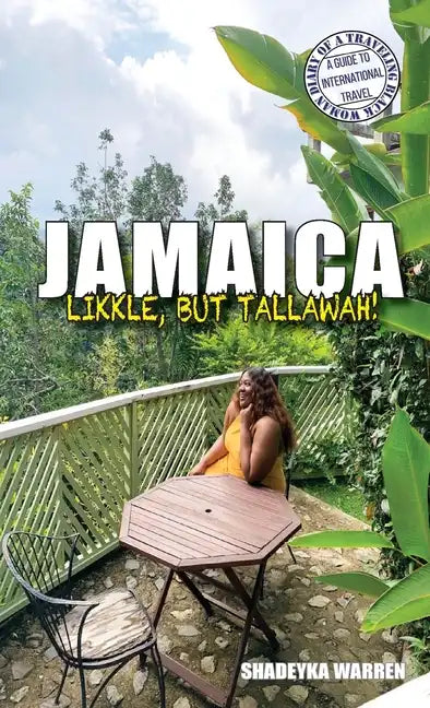 Jamaica: Likkle, but Tallawah! - Paperback