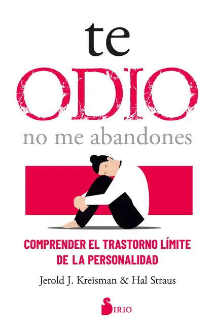 Te Odio - No Me Abandones - Paperback