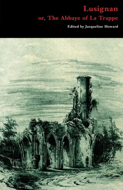 Lusignan; or, The Abbaye of La Trappe - Paperback