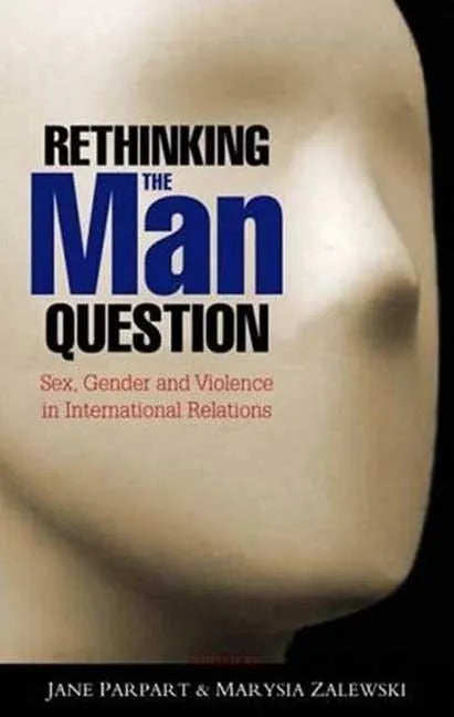 Rethinking the Man Question - Paperback
