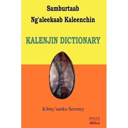 Samburtaab Ng'aleekaab Kaleenchin. Kalenjin Dictionary - Paperback