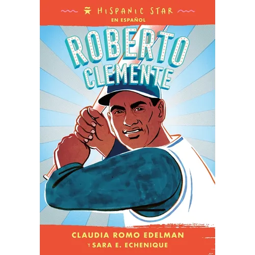 Hispanic Star En Español: Roberto Clemente - Paperback