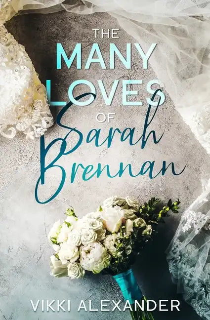 The Many Loves of Sarah Brennan - Paperback