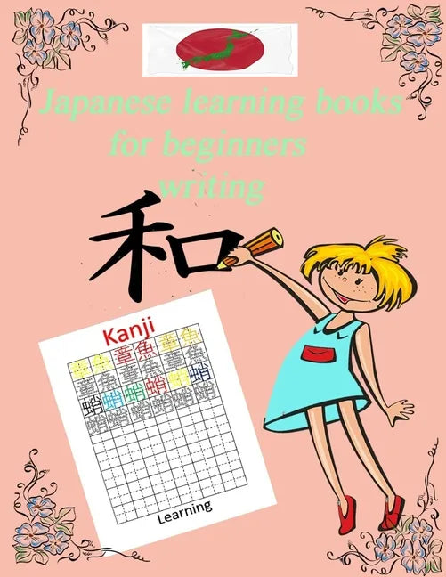 japanese learning books for beginners writing: speaking japanese for beginners.learn and write names of animals with kanji and kana (Katakana and Hira - Paperback