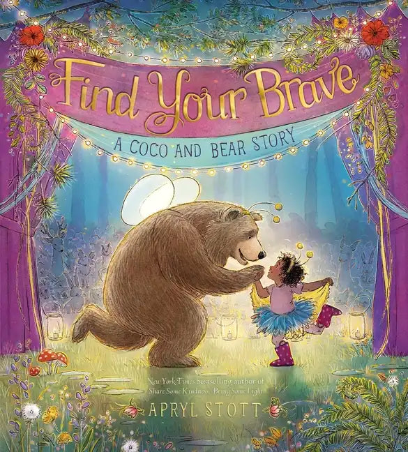 Find Your Brave: A Coco and Bear Story - Hardcover