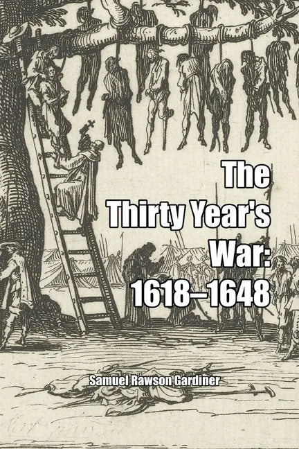 The Thirty Year's War: 1618-1648 - Paperback