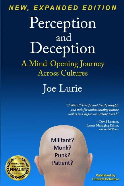 Perception and Deception: A Mind-Opening Journey Across Cultures - Paperback