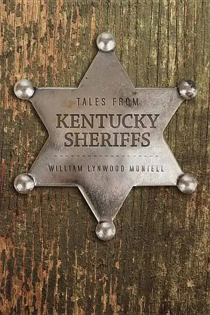 Tales from Kentucky Sheriffs - Paperback