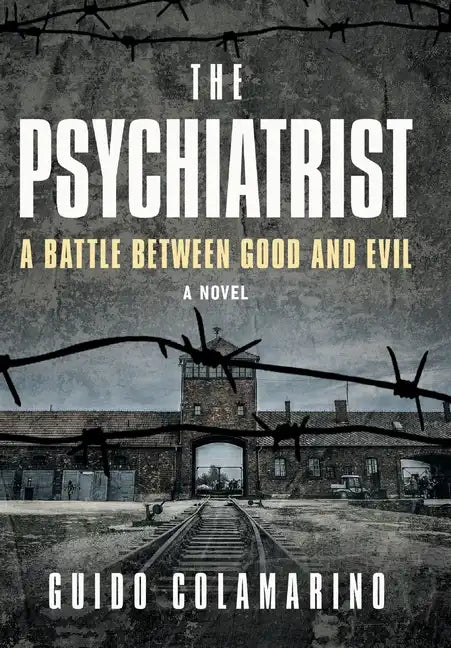 The Psychiatrist: A Battle Between Good and Evil - Hardcover
