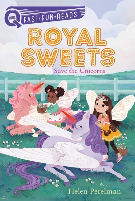 Save the Unicorns: A Quix Book - Hardcover