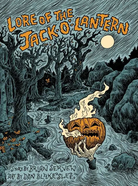 Lore of the Jack-O'-Lantern - Hardcover