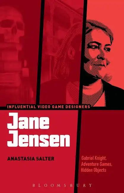 Jane Jensen: Gabriel Knight, Adventure Games, Hidden Objects - Paperback