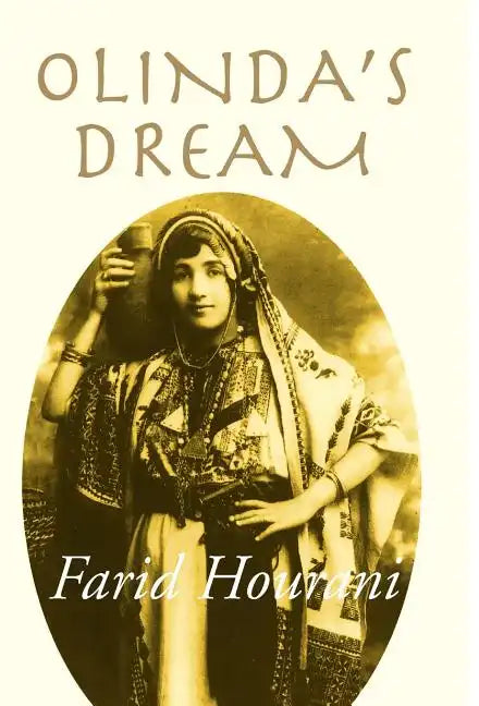 Olinda's Dream: Palestine & Lebanon Remembered - Hardcover