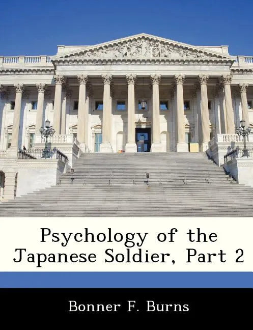 Psychology of the Japanese Soldier, Part 2 - Paperback