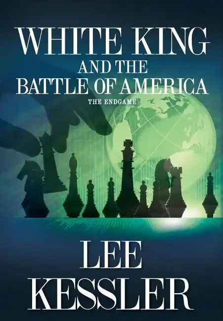 White King and the Battle of America: The Endgame - Hardcover