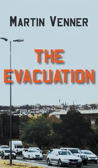The Evacuation - Hardcover