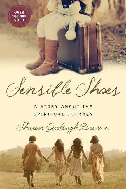 Sensible Shoes: A Story about the Spiritual Journey - Paperback