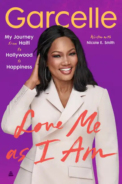 Love Me as I Am: My Journey from Haiti to Hollywood to Happiness - Paperback