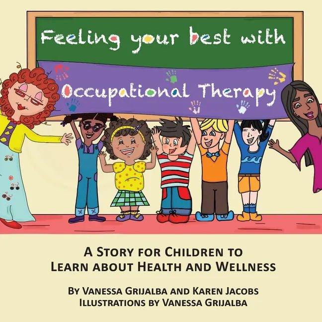 Feeling your best with occupational therapy - Paperback