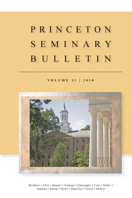 Princeton Seminary Bulletin: Volume 31 - Paperback
