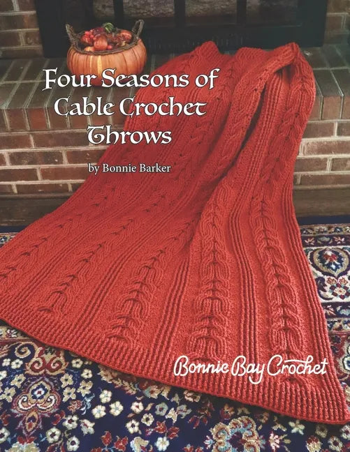 Four Seasons of Cable Crochet Throws - Paperback
