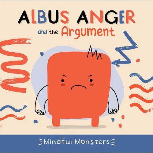 Albus Anger and the Argument - Paperback