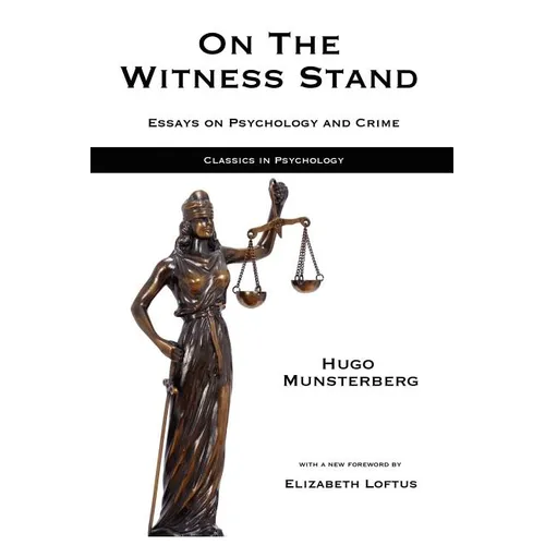 On the Witness Stand: Essays on Psychology and Crime - Paperback