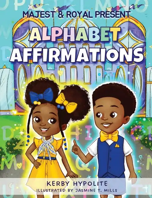 Majest & Royal Present: Alphabet Affirmations - Paperback
