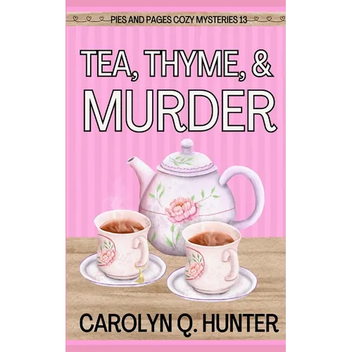 Tea, Thyme, and Murder - Paperback