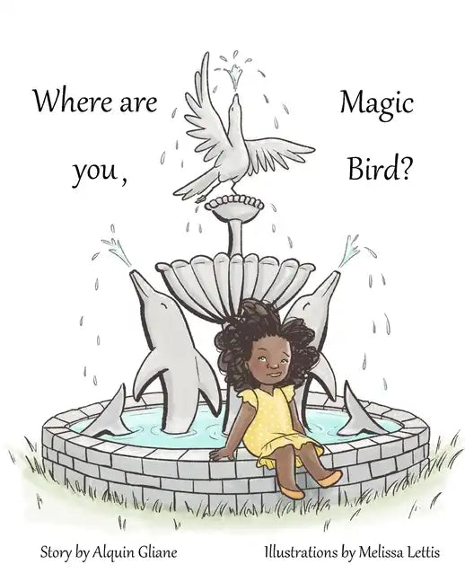 Where are you, Magic Bird? - Paperback