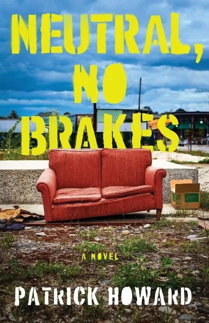 Neutral, No Brakes - Paperback