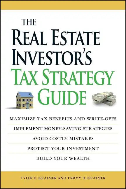 Real Estate Investor's Tax Strategy Guide - Paperback