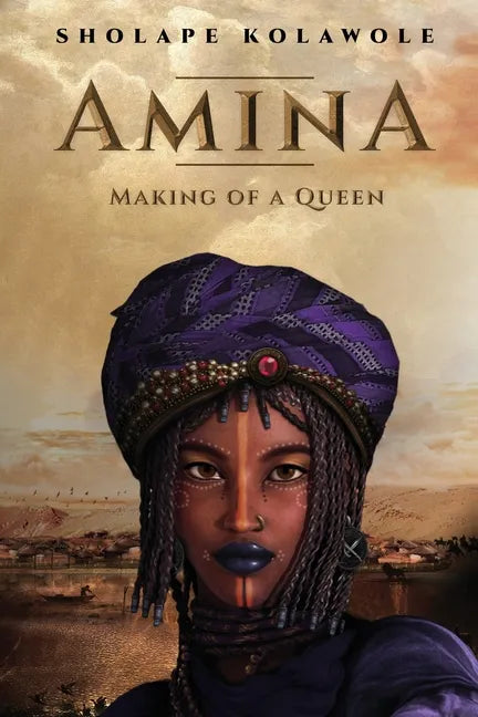 Amina Making of a Queen - Paperback