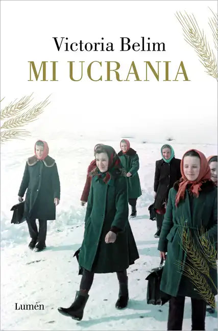 Mi Ucrania / The Rooster House: My Ukrainian Family Story, a Memoir - Paperback