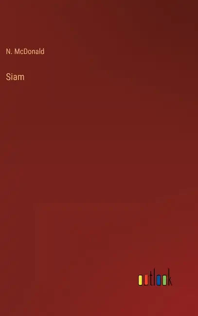 Siam - Hardcover