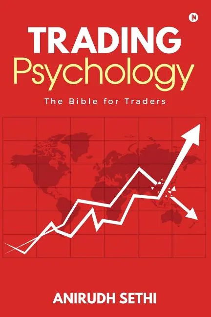 Trading Psychology: The Bible for Traders - Paperback