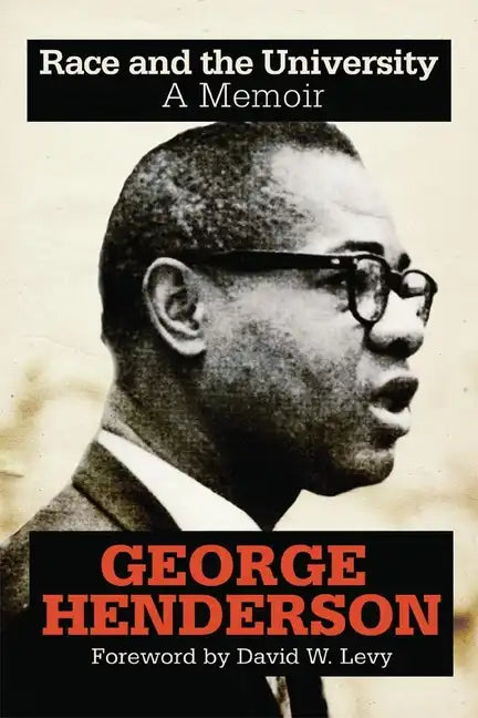 Race and the University: A Memoir - Paperback
