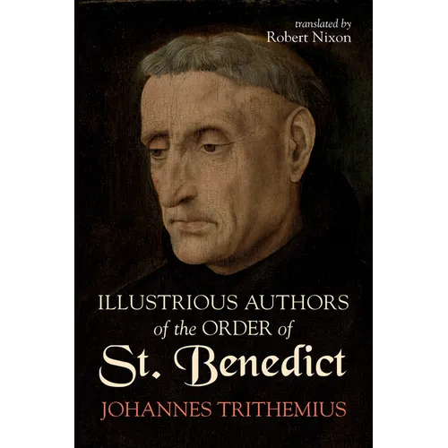 Illustrious Authors of the Order of St. Benedict - Hardcover