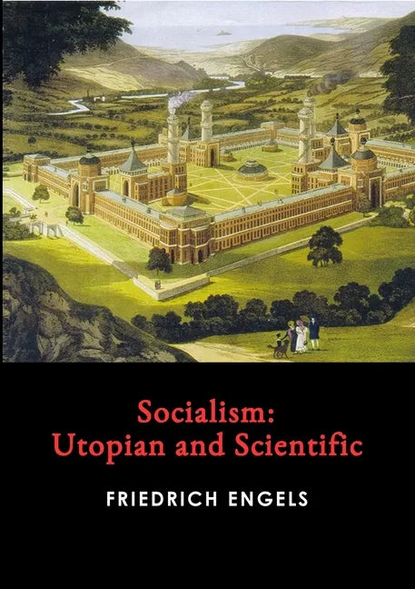 Socialism: Utopian and Scientific - Paperback