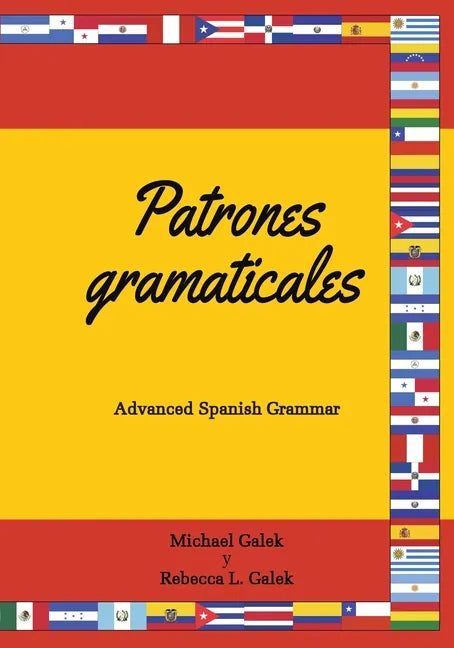 Patrones gramaticales: Advanced Spanish Grammar - Paperback