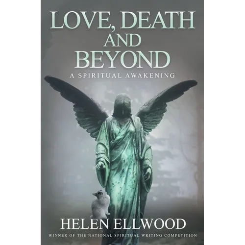Love, Death and Beyond: A spiritual awakening - Paperback
