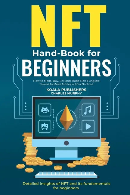 NFT Hand-Book for Beginners - Paperback